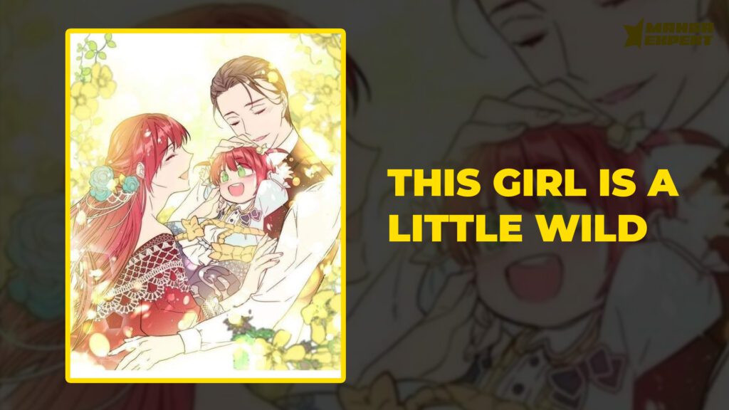 Top 15 Completed Romance Webtoons You Must Read This Girl Is A Little Wild